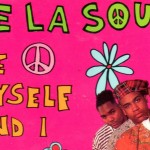 Οι De La Soul χρησιμοποιούν το Kickstarter για τη δημιουργία του νέου τους άλμπουμ