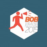 Δείτε το αναλυτικό πρόγραμμα του Bob Theatre Festival 2015