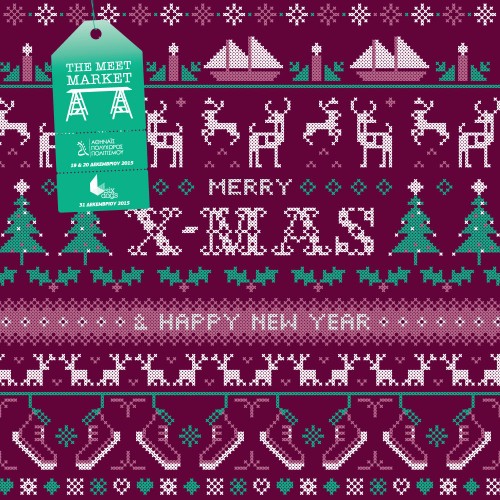 X-MAS & New Year’s Eve Meet Markets this year!