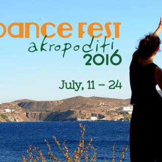 4ο Διεθνές Φεστιβάλ Χορού και Χοροθεάτρου στη Σύρο Akropoditi DanceFest 2016 (11 – 24 Ιουλίου 2016)