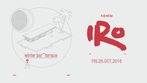 IRO DJ set στο νέο χειμερινό μπαρ της ταράτσας του BIOS