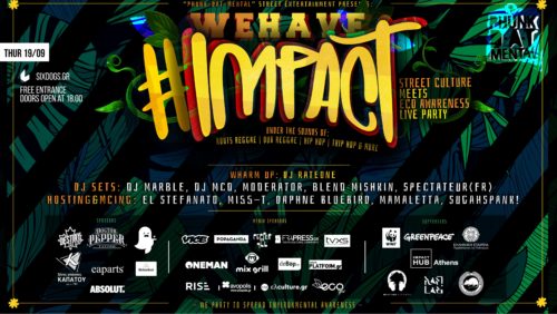 IMPACT STREETS & ECO LIVE PARTY: Το πιο φαν και eco conscious πάρτι έρχεται στο 6 DOGS