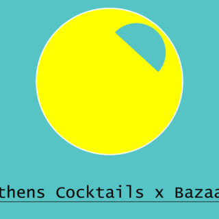 Athens Cocktails x Bazaar at Rabbithole: Ένα Cocktail Party πολύ διαφορετικό από τα άλλα