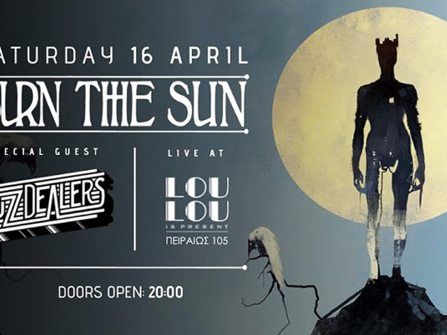 Οι Burn the Sun γιορτάζουν την κυκλοφορία του πρώτου τους άλμπουμ “Le Roi Soleil” με μία συναυλία