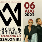 Οι Marcus and Martinus έρχονται στην Ελλάδα για ένα και μοναδικό live στο Long Beach Open Air