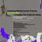 Mediterranean Futures by Movement Radio: Ένα διήμερο event από τη Στέγη στη Δημοτική Αγορά Κυψέλης