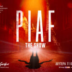 «Piaf! The Show» με την μοναδική Nathalie Lermitte στο CΤ GARDEN FESTIVAL by Christmas Theater