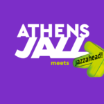 Athens Jazz meets jazzahead: Open Call για σχήματα και καλλιτέχνες