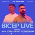Όλες οι τελευταίες λεπτομέρειες για το μεγάλο live των Bicep την Κυριακή στο ΟΑΚΑ