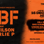 Οι O.B.F. & SR WILSON & CHARLIE P, KILL EMIL (LIVE) και SKG’S DUB ALLIANCE στήνουν ένα μεγάλο Αθηναϊκό πάρτι