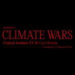 MedPhoto 5: CLIMATE WARS – Critical Archives VI: We Can’t Breathe