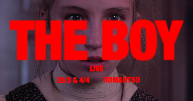 O The Boy στο Ρομάντσο για δύο συναυλίες