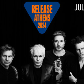 Release Athens: Οι ώρες εμφάνισης των Duran Duran, JC Stewart και Σπύρου Παγιατάκη